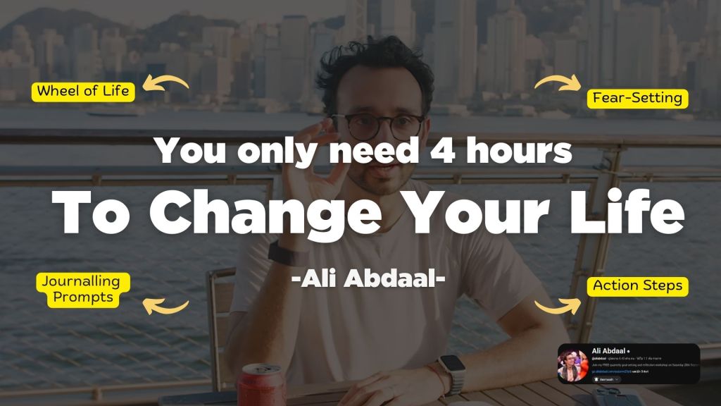 How to Change Your Life - Ali Abdaal